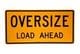 Thumbnail Oversize Load Ahead Signs